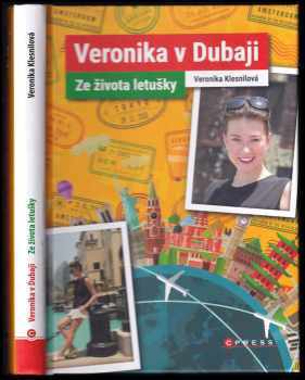 Veronika Klesnilová: Veronika v Dubaji