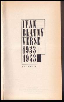 Ivan Blatný: Verše 1933-1953