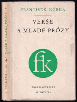 František Kubka: Verše a mladé prózy