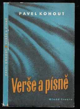 Pavel Kohout: Verše a písně z let 1945-1952