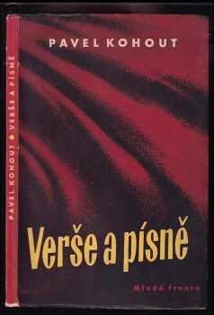 Pavel Kohout: Verše a písně z let 1945-1952