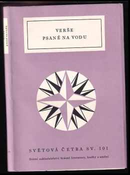 Verše psané na vodu : starojaponská pětiverší (1956, Státní nakladatelství krásné literatury, hudby a umění) - ID: 744951