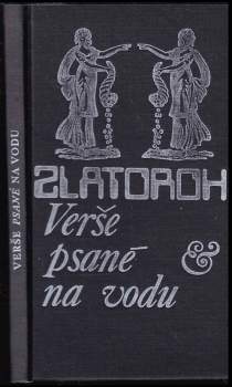 Verše psané na vodu : starojaponská pětiverší - Ota Janeček (1973, Albatros) - ID: 819136