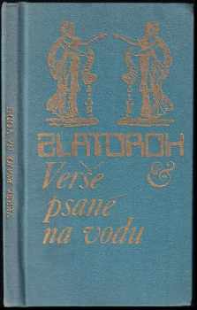 Verše psané na vodu : [starojaponská pětiverší] - Ota Janeček (1978, Albatros) - ID: 720236
