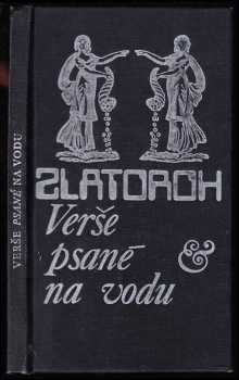 Verše psané na vodu : starojaponská pětiverší - Ota Janeček (1973, Albatros) - ID: 826580