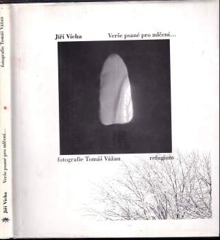 Jiří Jan Vícha: Verše psané pro mlčení-