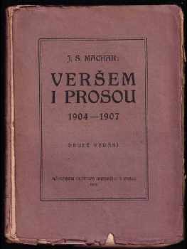 Josef Svatopluk Machar: Veršem i prosou