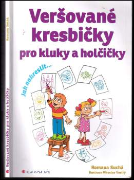 Romana Suchá: Veršované kresbičky pro kluky a holčičky