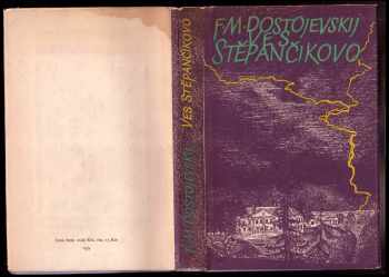 Fedor Michajlovič Dostojevskij: Ves Stěpančikovo a její obyvatelé - ze zápisků neznámého