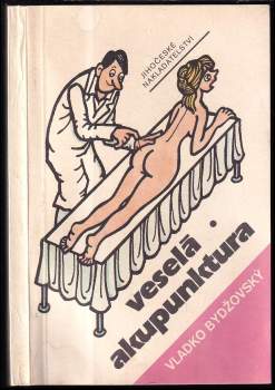 Vladko Bydžovský: Veselá akupunktura