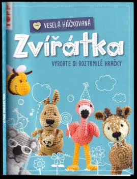 Veselá háčkovaná zvířátka