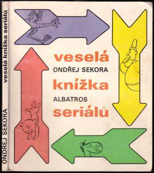 Ondřej Sekora: Veselá knížka seriálů