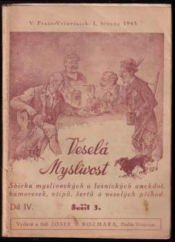 Veselá myslivost - Díl IV sešit 3.