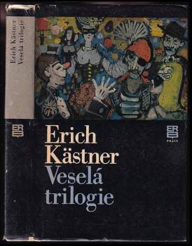 Veselá trilogie. Tři muži ve sněhu. Honba za miniaturou. Malý pohraniční styk