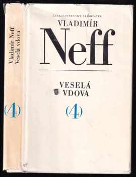 Veselá vdova - Vladimír Neff (1969, Československý spisovatel) - ID: 447578
