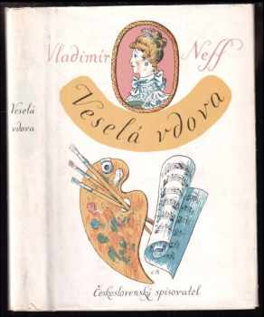 Veselá vdova - Vladimír Neff (1974, Československý spisovatel) - ID: 527687