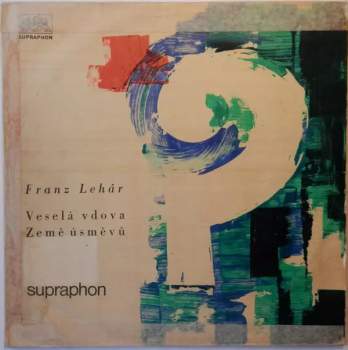 Franz Lehár: Veselá Vdova / Země Úsměvů