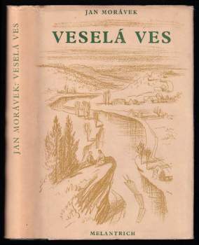 Veselá ves - Jan Morávek (1948, Melantrich) - ID: 220805