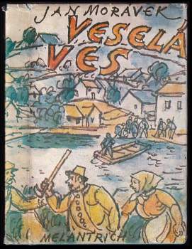 Jan Morávek: Veselá ves