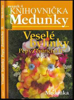 Veselé bylinky Pepy Zentricha