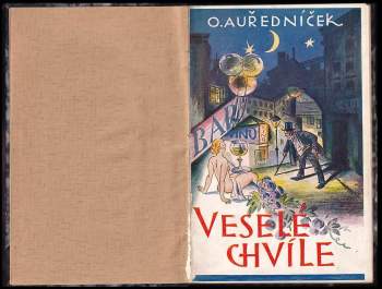 Otakar Auředníček: Veselé chvíle