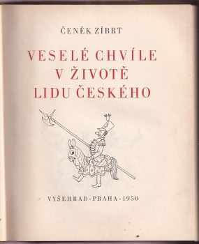 Čeněk Zíbrt: Veselé chvíle v životě lidu českého
