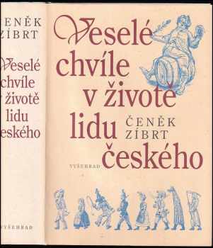 Čeněk Zíbrt: Veselé chvíle v životě lidu českého