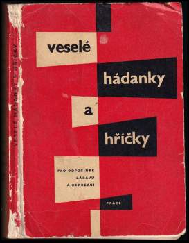 Veselé hádanky a hříčky pro odpočinek, zábavu a rekreaci
