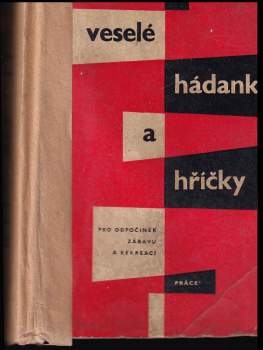 Veselé hádanky a hříčky pro odpočinek, zábavu a rekreaci
