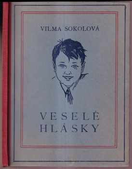 Veselé hlásky - Vilma Sokolová (1935, J. Otto) - ID: 232124
