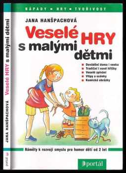 Jana Hanšpachová: Veselé hry s malými dětmi