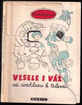 František Janura: Vesele i vážně od rozhlasu k televisi