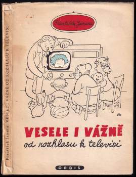 Vesele i vážně od rozhlasu k televisi