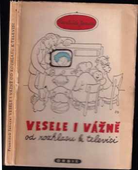 Vesele i vážně od rozhlasu k televisi