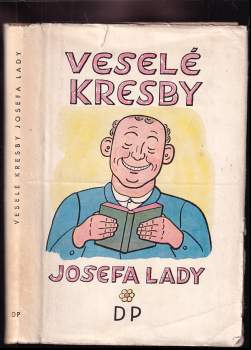 Veselé kresby Josefa Lady - Josef Lada (1949, Družstevní práce) - ID: 795347