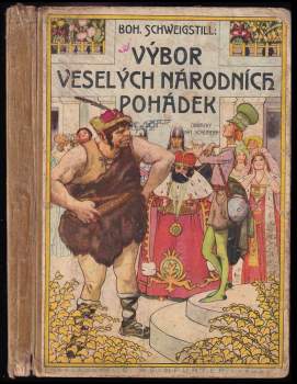 Bohumil Schweigstill: Veselé národní pohádky