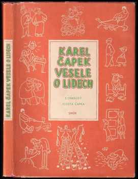 Vesele o lidech - Karel Čapek (1955, Státní nakladatelství dětské knihy) - ID: 625616
