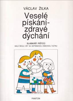 Veselé pískání-zdravé dýchání