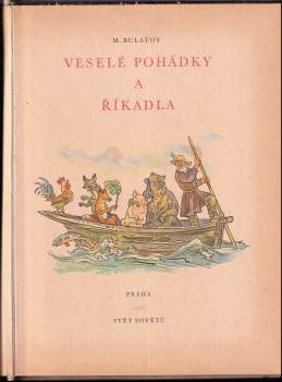 Michail Aleksandrovič Bulatov: Veselé pohádky a říkadla
