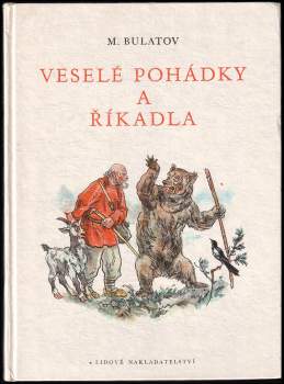 Michail Aleksandrovič Bulatov: Veselé pohádky a říkadla