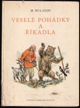 Michail Aleksandrovič Bulatov: Veselé pohádky a říkadla