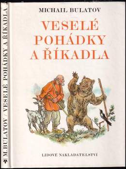 Michail Aleksandrovič Bulatov: Veselé pohádky a říkadla