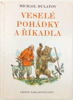 Michail Aleksandrovič Bulatov: Veselé pohádky a říkadla