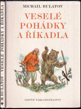 Michail Aleksandrovič Bulatov: Veselé pohádky a říkadla