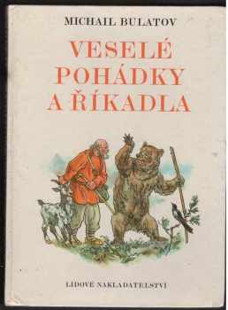 Michail Aleksandrovič Bulatov: Veselé pohádky a říkadla