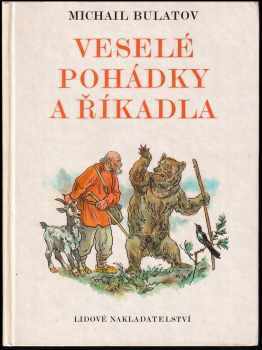 Michail Aleksandrovič Bulatov: Veselé pohádky a říkadla