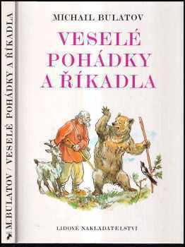 Michail Aleksandrovič Bulatov: Veselé pohádky a říkadla