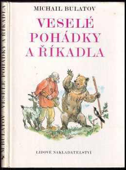 Michail Aleksandrovič Bulatov: Veselé pohádky a říkadla