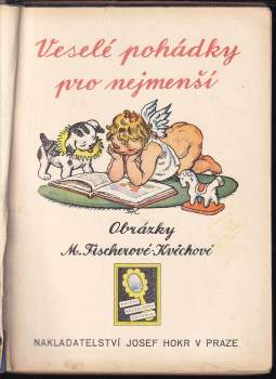 Marie Fischerová-Kvěchová: Veselé pohádky pro nejmenší