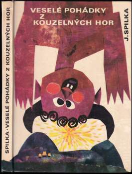 Veselé pohádky z kouzelných hor : [uzlík zkazek ze Zakarpatské Ukrajiny]